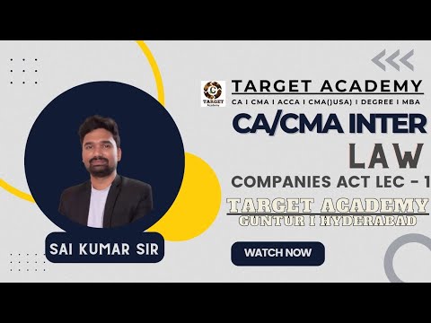 1.CACMA_INTER_NEW_BATCH_MAY_24_COMPANIES_ACT_LEC-1BY__SAI_KUMAR_SIR #ca #cainter #cmainter  #cmausa