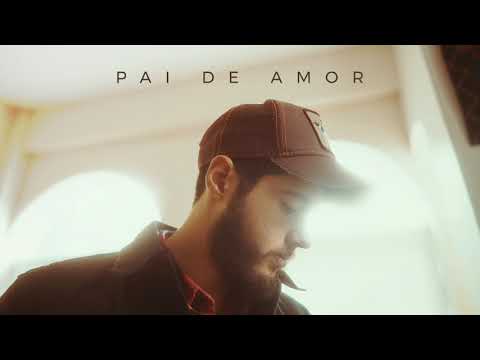 Pai de Amor - André Aquino