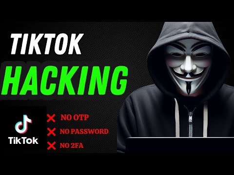 How To Hack TikTok Account Password | Top 10 TikTok Hacking Methods