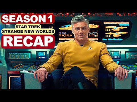 Star Trek Strange New Worlds Season 1 Recap | Series Summary Explained | Must Watch Before Season 2