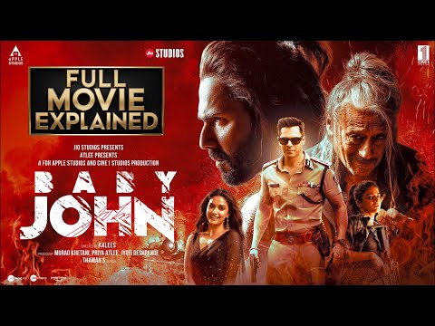 Baby John | MOVIE EXPLAINED 4K |Atlee | Varun Dhawan, Keerthy Suresh, Wamiqa G, Jackie Shroff