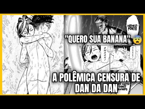 BOMBA!!!! DAN DA DAN GERA POLÊMICA COM CENAS SEXU@IS DE REPRODUÇÃO! POR QUE QUEREM A SUA BANANA?