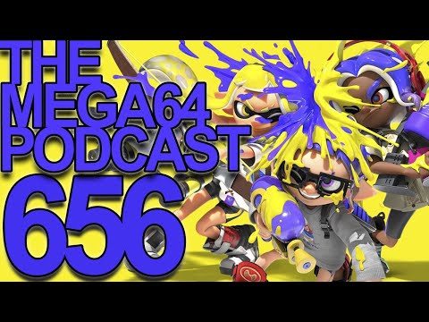 Mega64 Podcast 656 - Is Splatoon 3 Too Political?