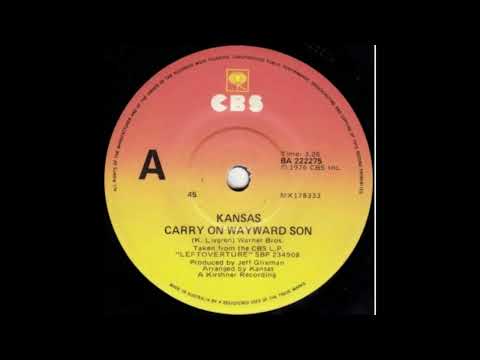 Kansas - Carry On Wayward Son (1976)