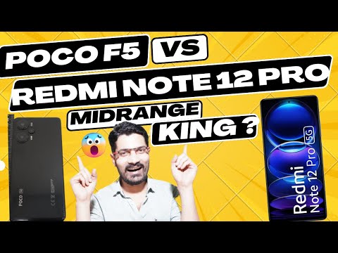 POCO F5 Vs Redmi Note 12 Pro:Mid Range King ? | POCO F5 | Redmi Note 12 Pro | Gadget Mode.