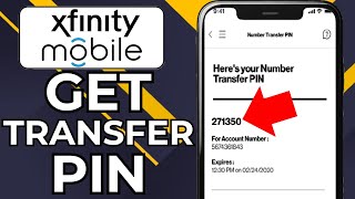 HOW TO GET TRANSFER PIN FROM XFINITY MOBILE (2025)