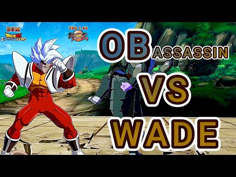 WADE VS OB ASSASSIN [Dragon Ball FighterZ]