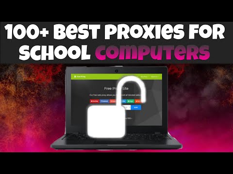 100+ BEST WEBSITE UNBLOCKERS FOR SCHOOL COMPUTERS!