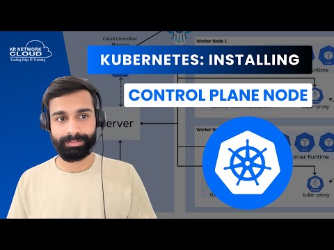 Kubernetes Install control plane node | Mastering Kubernetes