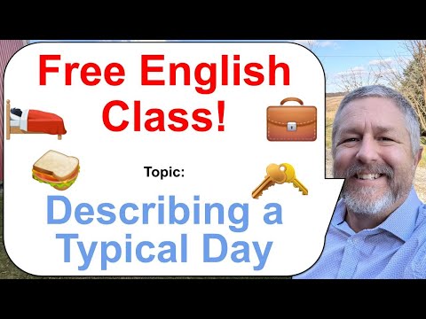 Let's Learn English! Topic: Describing Your Typical Day! 🛌🏻🥪💼