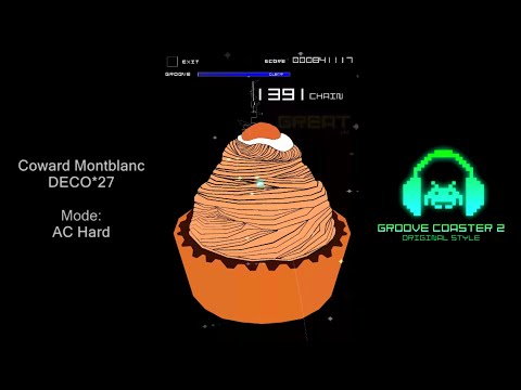 Groove Coaster 2 - 弱虫モンブラン (Coward Montblanc)