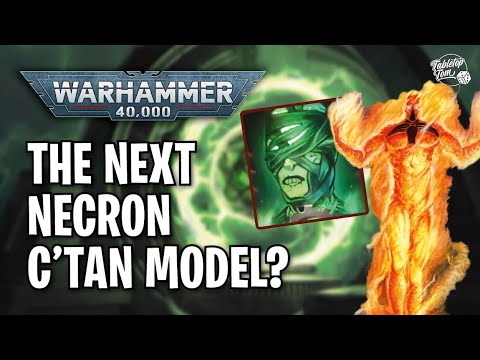 The Next Necron C'Tan Model? | Warhammer 40k