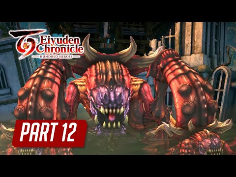 Eiyuden Chronicle Hundred Heroes Walkthrough | Part 12 - Hishahn Lost Town