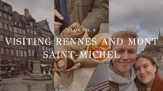 Visting Rennes and Mont Saint-Michel