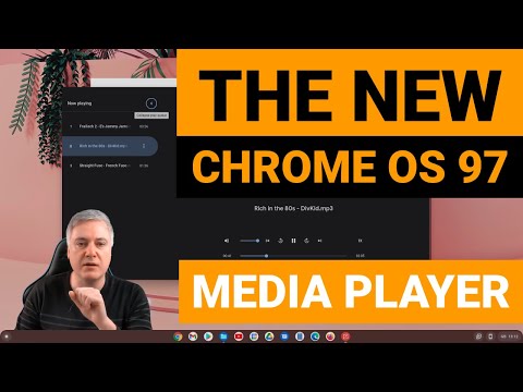 New Media Player with Chrome OS 97 update