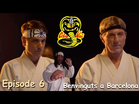 Cobra Kai Episode 6 "Benvinguts a Barcelona" Review