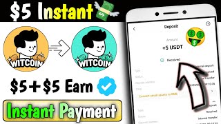 😱$5 + $5 Unlimited Loot | Witcoin App Withdrawal | Witcoin Loot |  Crypto Instant Payment Loot