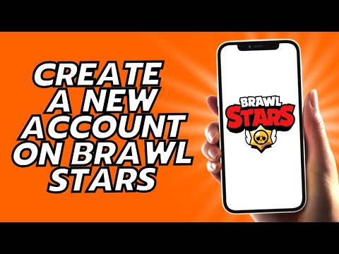 How To Create A New Account On Brawl Stars