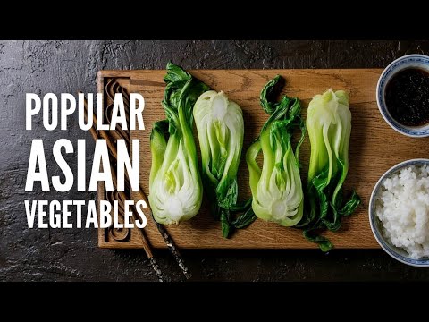 25 Popular Asian Vegetables You Should Know