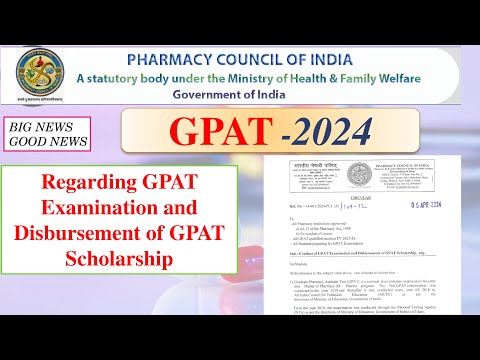 GPAT-2024 | PCI New Notification| GPAT Examination and Disbursement of GPAT Scholarship | #pharmacy