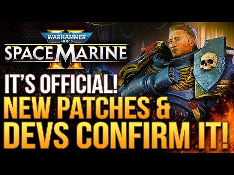 Warhammer 40k Space Marine 2 - It's Official! New Patches, Devs on New Content, and More!