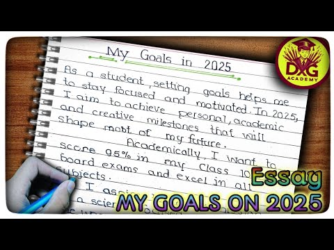 Essay on My Goals for 2025 | My Goals for 2025 | Essay on My Goals for 2025 in English |