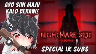 【NIGHTMARE SIDE : THE GAME】GAME HORROR KISAH NYATA? SPECIAL 1000 SUBS【 VTUBERID】