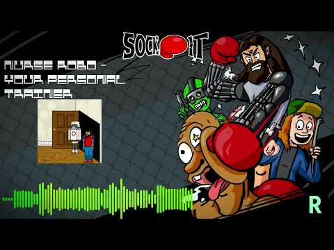 Sock It [OST] - Nurse Robo ~ Your Personal Trainer