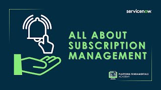 Getting Started with Subscription Management - Platform Fundamentals Academy - February 15th, 2024