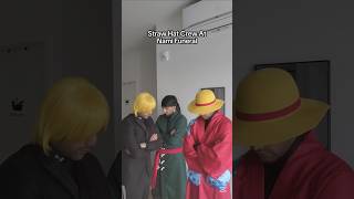 Straw Hat Crew At Nami Funeral | One Piece #onepiece #luffy #zoro #sanji #nami nami #anime #cosplay