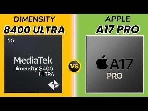 Mediatek Dimensity 8400 Ultra Vs Apple A17 Pro