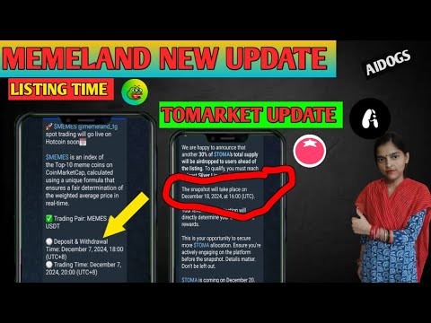 Memeland new update🐸 & Tomarket new update🍅 | Memeland listing date | Tomarket listing date |