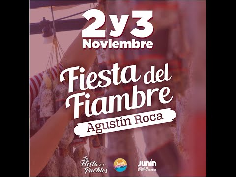 Agustín Roca para recibir a la región y disfrutar de una nueva edición de la Fiesta del Fiambre