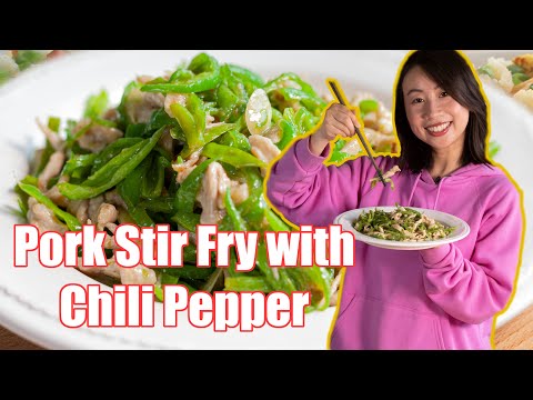 Shredded Pork and Green Pepper Stir Fry Recipe| 青椒炒肉丝