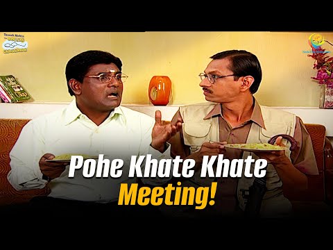 Pohe Khate Khate Meeting! | Taarak Mehta Ka Ooltah Chashmah | तारक मेहता का उल्टा चश्मा