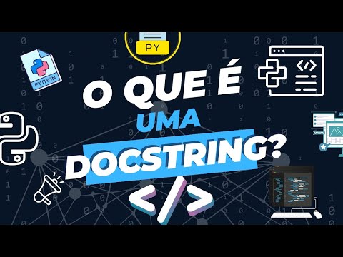 O que é uma DocString? Melhore o seu Código Python!!!