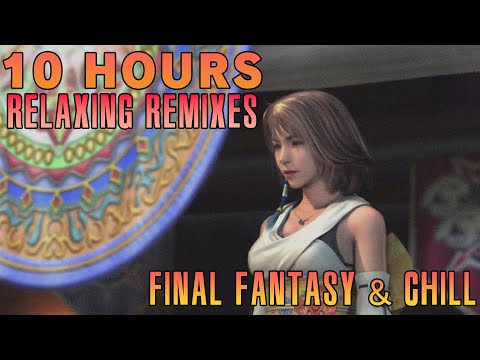 10 hours of relaxing Final Fantasy remixes