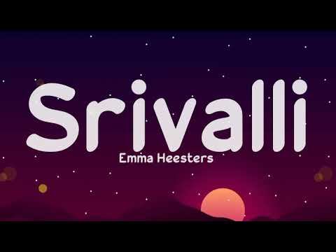 Emma Heesters - Srivalli (English Version Lyrics)🎶 | LyricsStore 04