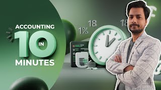 Accounting in Just 10 Minutes! 📚⏱️