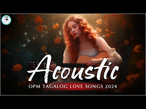 Sweet OPM Acoustic Top Hits With Lyrics 2024 ❤️ Chill Of Trending Tagalog Songs Cover Playlist 610