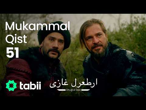 Ertuğrul Gazi | Mukammal Qist 51