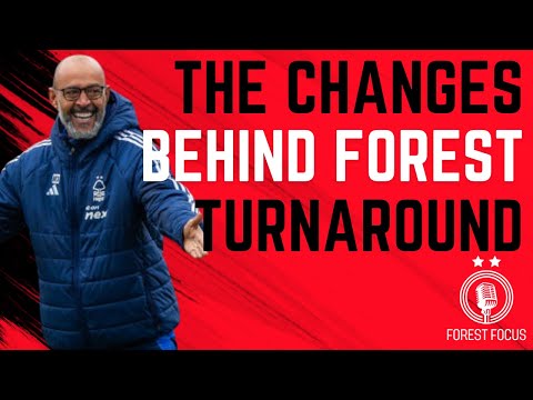 WHAT HAS CHANGED AT NOTTINGHAM FOREST? | DANIEL STOREY ON REASONS FOR REDS TRANSFORMATION