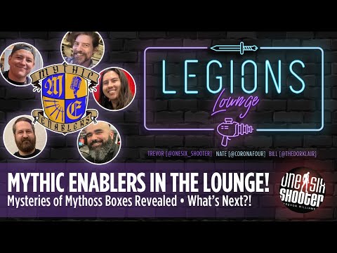 Mythic Enablers in the Lounge! Mysteries of Mythoss