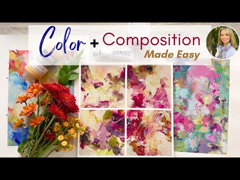 Color + Composition Made Easy (Beginner & Intermediate Level Artists)