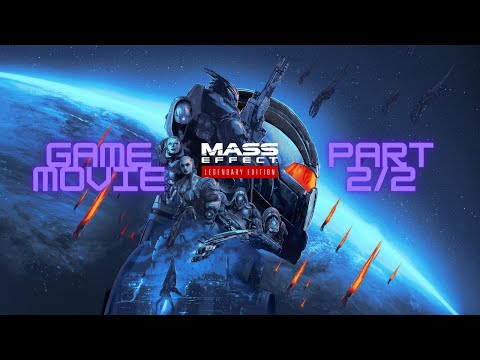 Mass Effect 2 Legendary Edition [2/2] | Game Movie | Storyline / Dialogues / Cutscenes