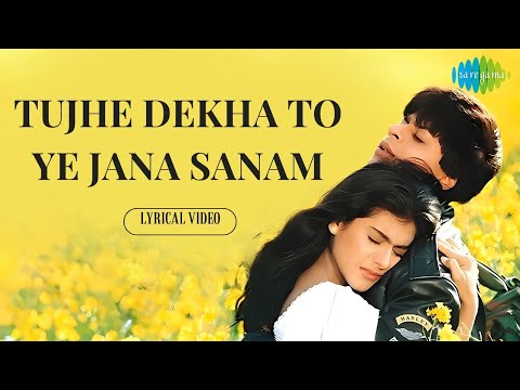 Tujhe Dekha To Ye Jana Sanam Lyrical Video | Shah Rukh Khan | Kajol | Lata Mangeshkar | Udit Narayan