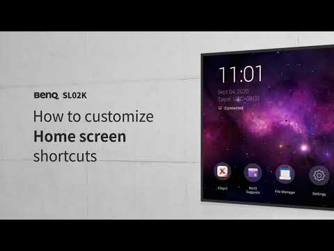 How to Customize Home Screen Shortcuts | BenQ Pantone Validated Smart Signage SL02K Series