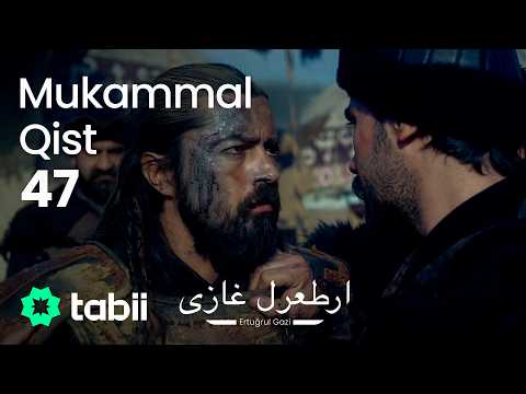 Ertuğrul Gazi | Mukammal Qist 47