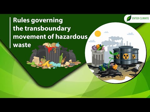 Rules Governing the Transboundary Movement of Hazardous Waste | Hazardous Waste Rules | Enterclimate