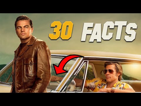 30 Facts You Didn't Know About Once Upon a Time in Hollywood